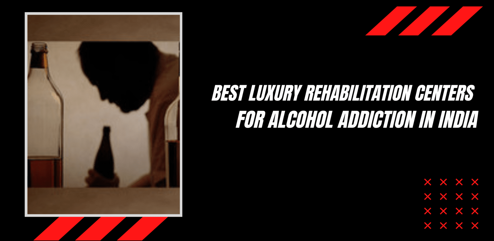 Opulence in Recovery: Best Luxury Rehabilitation Centers for Alcohol Addiction in India